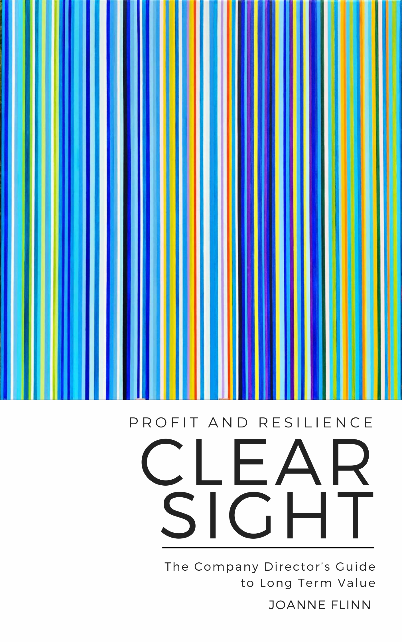ClearSight™ Flight — artwork from the Company Director's Guide to Long Term Value by Joanne Flinn